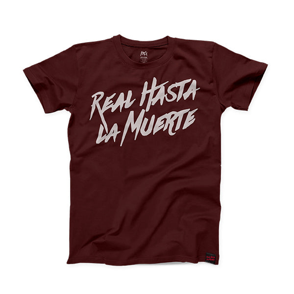 Real Hasta La Muerte Tee - Burgundy