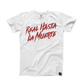 Real Hasta La Muerte Tee - White / Red