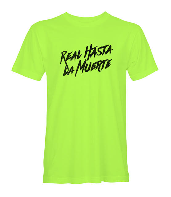 Real Hasta La Muerte Neon Yellow Tee